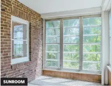  ??  ?? SUNROOM