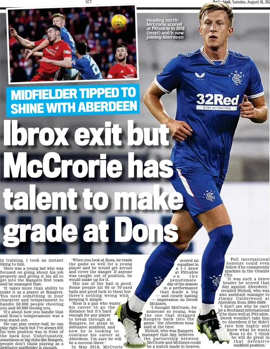  ??  ?? Heading north: McCrorie scored at Pittodrie in 2018 (inset) and is now joining Aberdeen