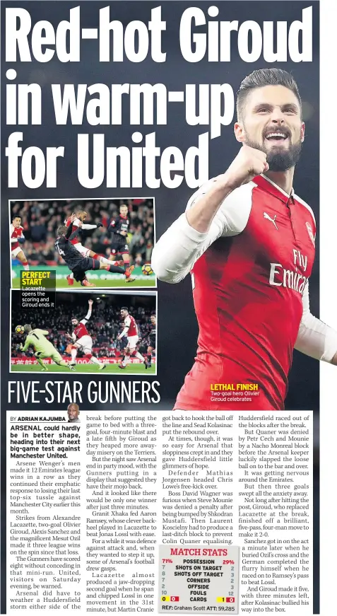  ??  ?? Lacazette opens the scoring and Giroud ends it Two-goal hero Olivier Giroud celebrates PERFECT START LETHAL FINISH