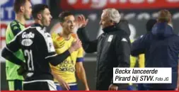  ?? Foto JG ?? Beckx lanceerde Pirard bij STVV.