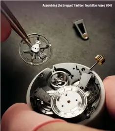  ??  ?? Assembling the Breguet Tradition Tourbillon Fusee 7047