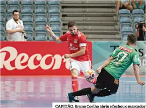  ??  ?? CAPITÃO. Bruno Coelho abriu e fechou o marcador