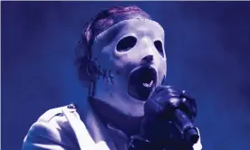  ?? Photograph: Shirlaine Forrest/WireImage ?? Raging showman … Corey Taylor of Slipknot at Manchester Arena.