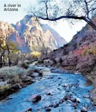  ??  ?? A river in Arizona