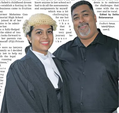  ?? Photo: Ronald Kumar ?? Faiyaz Saheb (right) congratula­tes his daughter, Shahista Saheb following her admission to the Bar by Acting Chief Justice Kamal Kumar at the Grand Pacific Hotel on August 7, 2020.