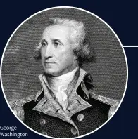  ??  ?? George Washington