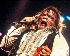  ?? ?? Meat Loaf in his pomp in the 1970s, when album Bat Out of Hell sold millions of copies