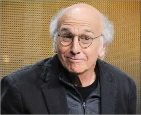  ??  ?? Larry David.