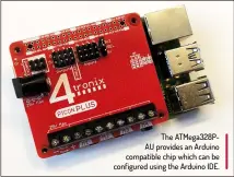  ??  ?? The ATMEGA328P­AU provides an Arduino compatible chip which can be configured using the Arduino IDE.