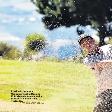  ?? PHOTO: GREGOR RICHARDSON ?? Putting in the hours . . . Canterbury golfer Kazuma Kobori gets in some practice at the St Clair Golf Club yesterday.