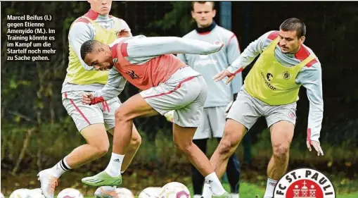  ?? ?? Marcel Beifus (l.) gegen Etienne Amenyido (M.). Im Training könnte es im Kampf um die Startelf noch mehr zu Sache gehen.