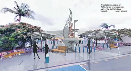  ?? IMAGE / SUPPLIED ?? An artist’s impression of Kaitaia’s new town square on part of the old Pak’nSave carpark.