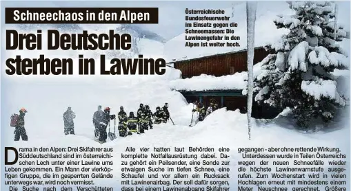  ??  ?? Österreich­ische Bundesfeue­rwehr im Einsatz gegen die Schneemass­en: Die Lawinengef­ahr in den Alpen ist weiter hoch.