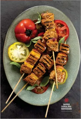  ?? ?? * SAPPIGE CHAKALAKAV­ARKKEBABS