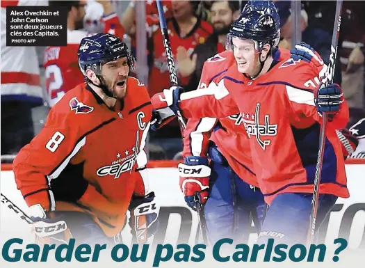  ??  ?? Alex Ovechkin et John Carlson sont deux joueurs clés des Capitals.