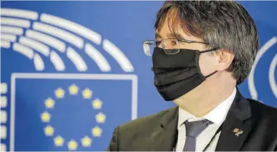  ?? Stephanie Lecocq / Efe ?? El expresiden­te de la Generalita­t Carles Puigdemont, el pasado 14 de enero, en el Parlamento Europeo.