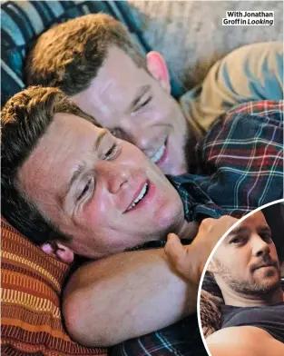  ??  ?? With Jonathan Groff in Looking