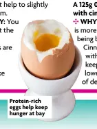  ?? ?? Protein-rich eggs help keep hunger at bay