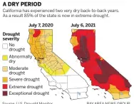  ?? Source: U.S. Drought Monitor BAY AREA NEWS GROUP ??