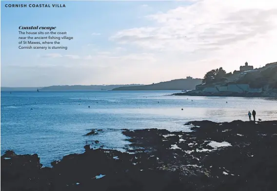  ??  ?? Coastal escape
The house sits on the coast near the ancient fishing village of St Mawes, where the Cornish scenery is stunning