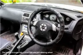  ?? ?? The interior is super tidy; it even has a MOMO steering wheel