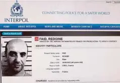  ?? - AFP ?? GAMBAR notis untuk tangkapan Faid yang dikeluarka­n Interpol.