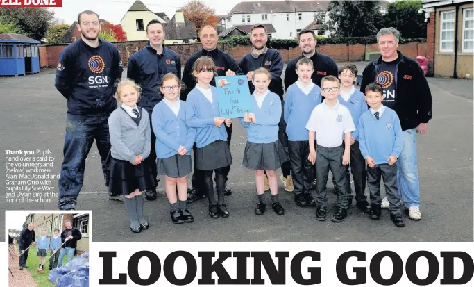  ??  ?? Thank you Pupils hand over a card to the volunteers and (below) workmen Alan MacDonald and Graham Otto with pupils Lily Sue Watt and Dylan Bird at the front of the school