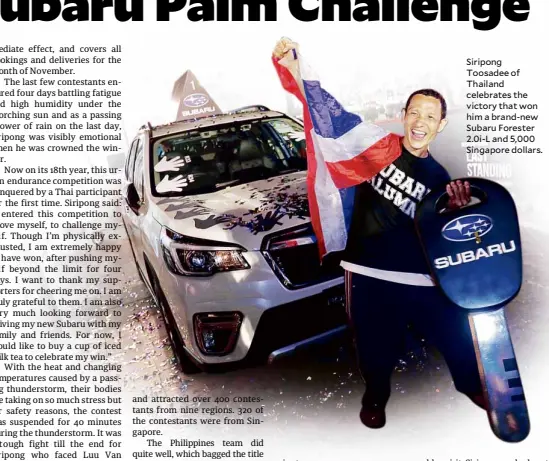  ??  ?? Siripong Toosadee of Thailand celebrates the victory that won him a brand-new Subaru Forester 2.0i-l and 5,000 Singapore dollars.