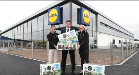  ??  ?? Ruth Callaghan, Rory Callaghan and Helen Dwyer from local supplier Natures Best pictured at the new Lidl store.