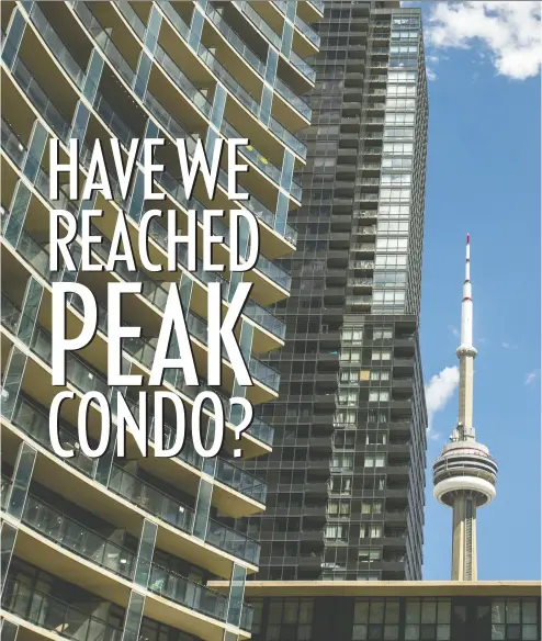  ?? Ernest Doros zuk / postmedia ?? Resale condos in Toronto and other Canadian cities have tended to stagnate in value since the start of the pandemic.