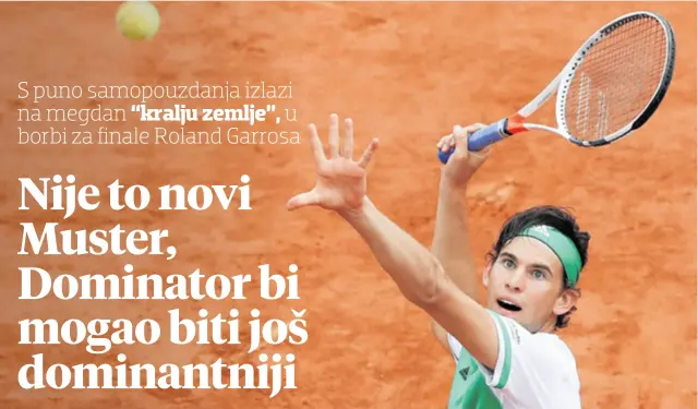  ??  ?? Dominic Thiem protiv Đokovića je vjerojatno postigao pobjedu karijere, ali pobjeđivao je on i Nadala, Federera, Murraya...