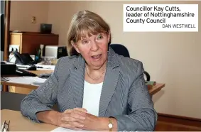  ?? DAN WESTWELL ?? Councillor Kay Cutts, leader of Nottingham­shire County Council