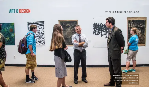  ??  ?? John Loscuito, FGCU art gallery director (right), welcomes art enthusiast­s to the university’s exhibition­s.