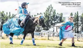  ?? PHOTO: RINA SJARDINTHO­MPSON ?? The equestrian ring is set to
attract riders of all ages.