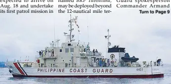  ??  ?? Photo provided by the Philippine Coast Guard shows the new multi-role response vessel, which will be named BRP Tubbataha.