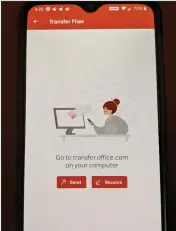  ??  ?? The Office app will direct you to this intermedia­ry site to facilitate sending files between your phone and your computer.