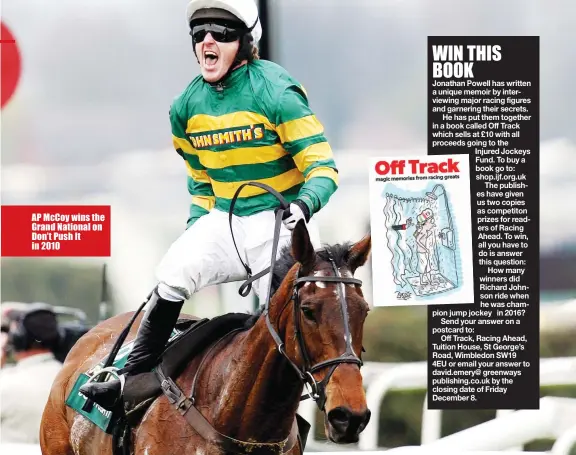  ??  ?? AP McCoy wins the Grand National on Don’t Push It in 2010