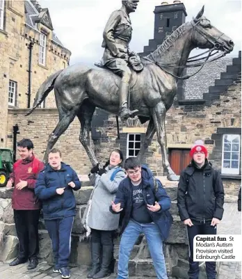  ??  ?? Capital fun St Modan’s Autism Provision visited Edinburgh Castle