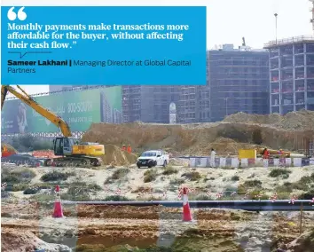  ?? Ahmed Ramzan/ Gulf News Archives ?? Partners Managing Director at Global Capital Constructi­on at Dubai South. Emaar has introduced a monthly payment scheme at its project in Dubai South, at 1.25 per cent of the property value.