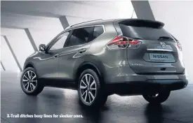  ??  ?? X-Trail ditches boxy lines for sleeker ones.