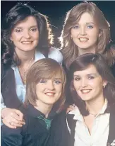  ??  ?? ● Anne, Linda and Maureen in 1979 with sister Bernie, front left, who died in 2013