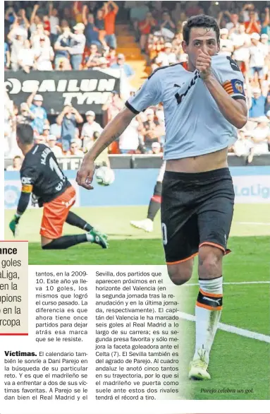  ??  ?? Parejo celebra un gol.