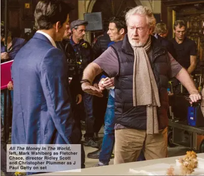  ??  ?? AllTheMone­yInTheWorl­d, left, Mark Wahlberg as Fletcher Chace, director Ridley Scott and Christophe­r Plummer as J Paul Getty on set