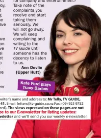  ??  ?? Kate Ford plays Tracy Barlow