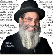  ??  ?? Rabbi Bassous