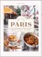  ?? ?? Recipes extracted from In Love
With Paris (Hardie
Grant, £16.99) by
Anne-katrin Weber