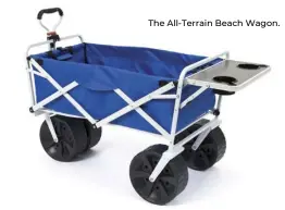  ??  ?? The All-Terrain Beach Wagon.