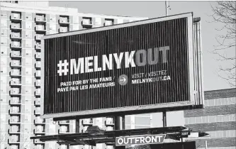  ?? CANADIAN PRESS FILE PHOTO ?? A billboard calling for Senators owner Eugene Melnyk to sell the team is seen in Ottawa on Monday.