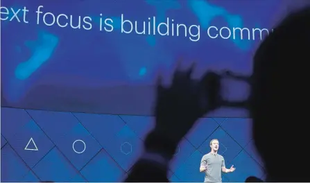  ?? NOAH BERGER THE ASSOCIATED PRESS FILE PHOTO ?? Facebook CEO Mark Zuckerberg speaks at his company's annual F8 developer conference last April.