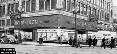  ??  ?? The Seattle store in 1938